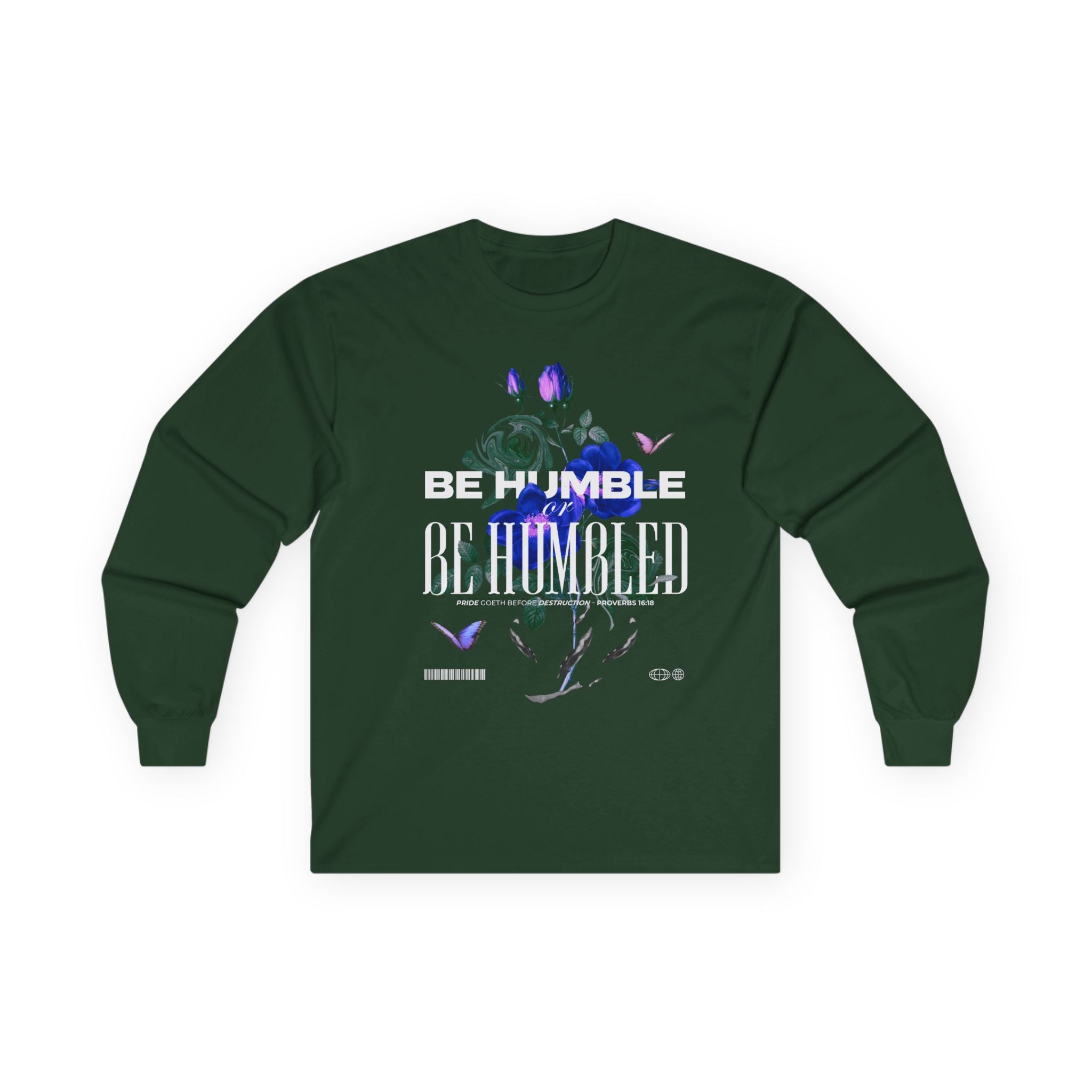 Be Humble or Be Humbled — Men’s Long Sleeve Tee