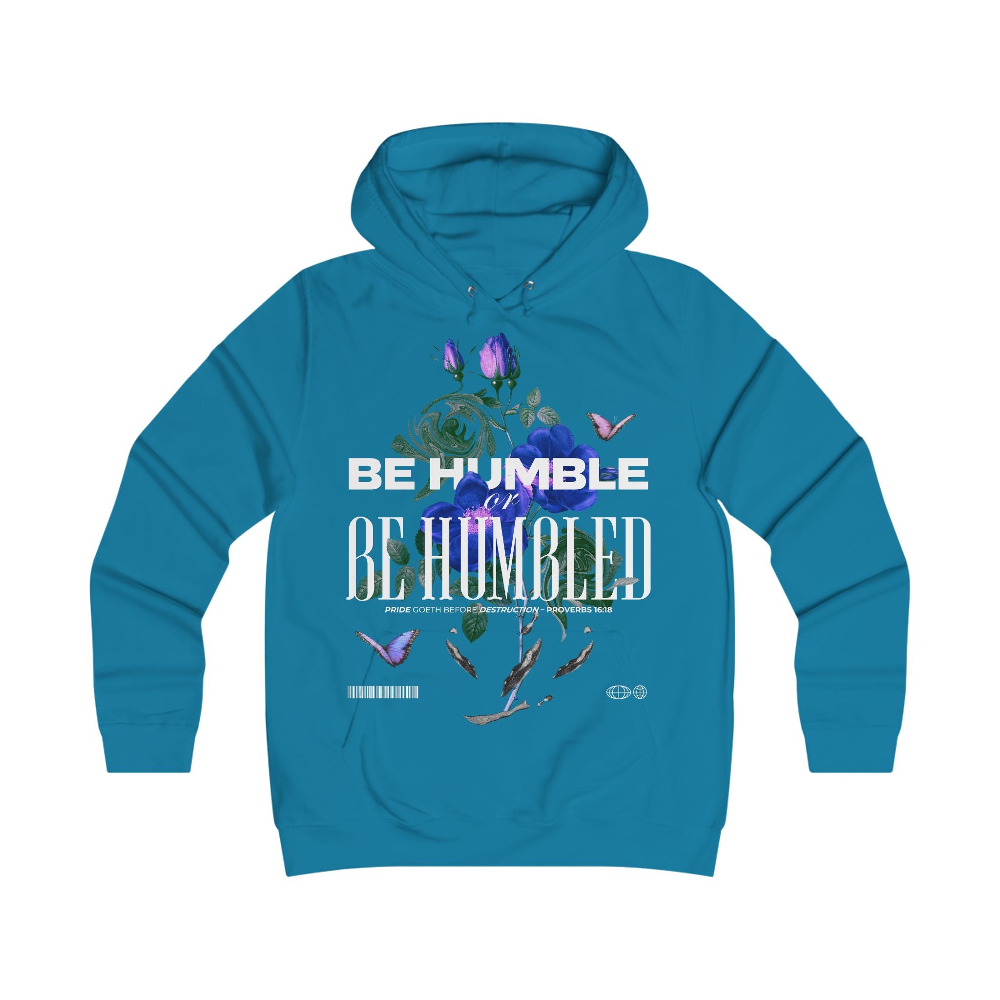 Be Humble or Be Humbled | Floral Script Hoodie for Women