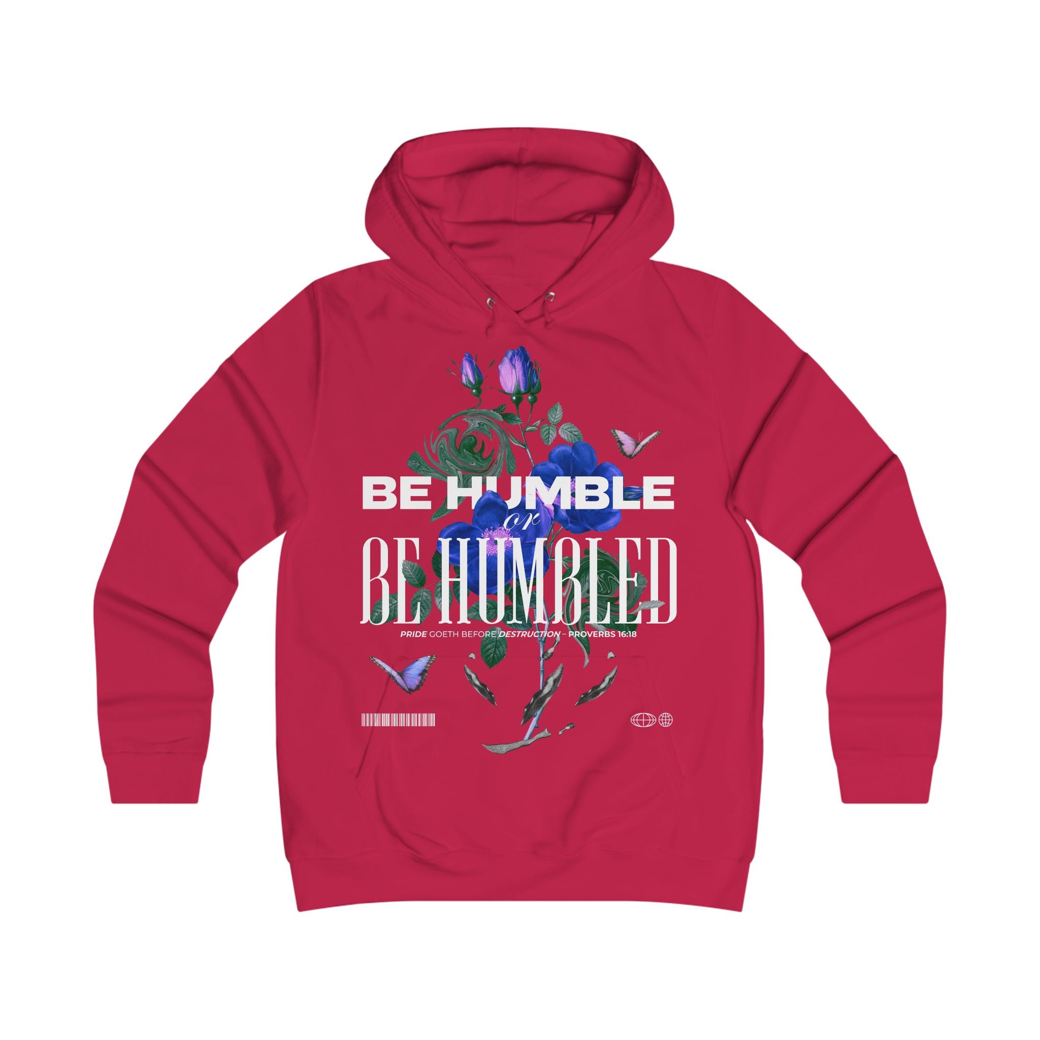 Be Humble or Be Humbled | Floral Script Hoodie for Women