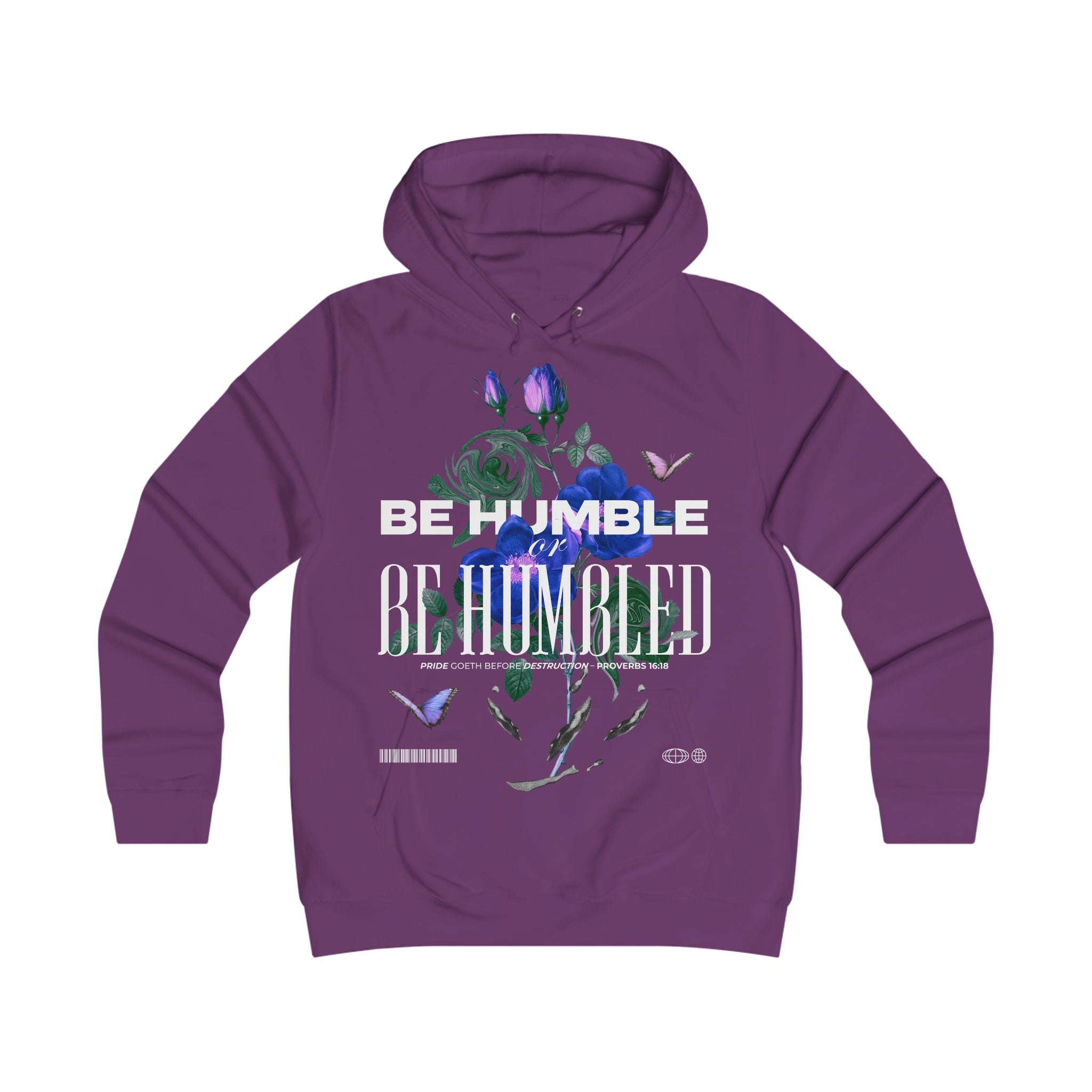 Be Humble or Be Humbled | Floral Script Hoodie for Women