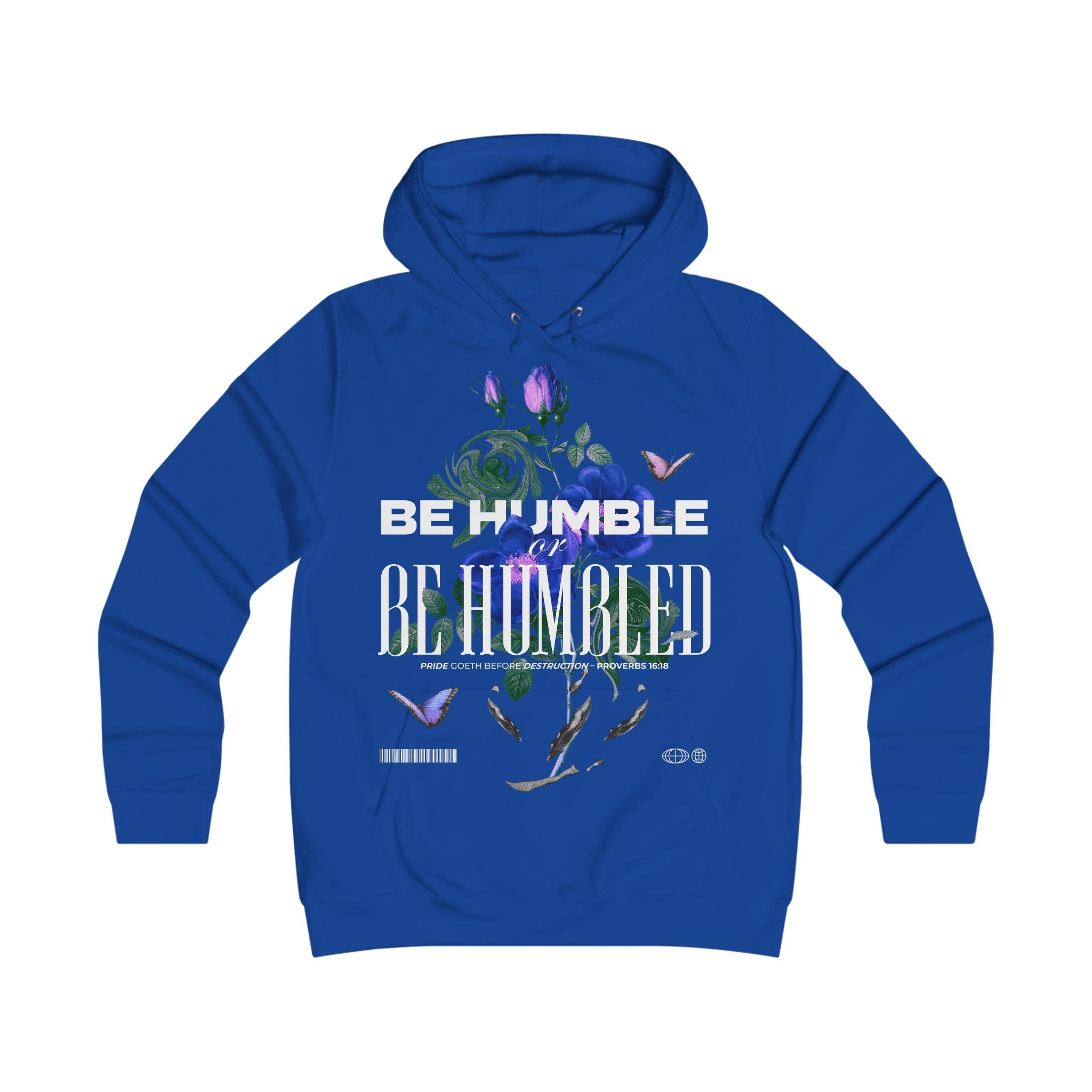 Be Humble or Be Humbled | Floral Script Hoodie for Women