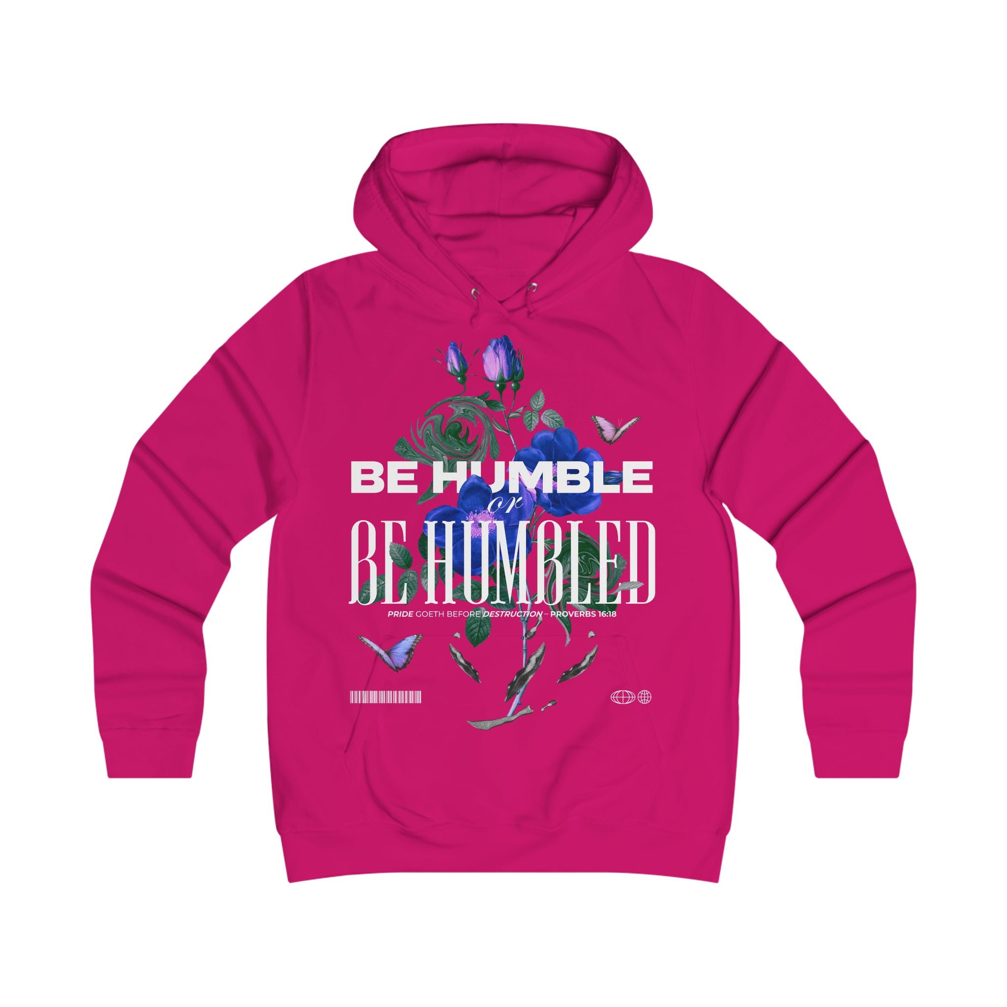 Be Humble or Be Humbled | Floral Script Hoodie for Women