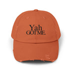 Yah Got Me. Unisex Distressed Dad Hat