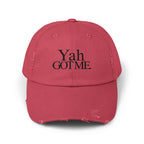 Yah Got Me. Unisex Distressed Dad Hat